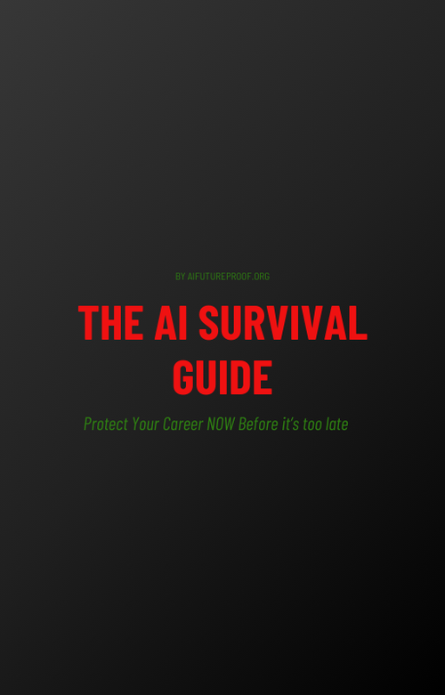 AI FutureProof: The AI Survival Guide